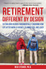 Retirement: Different by Design: Six Building Blocks Fundamentally Changing How Life After Work is Viewed, Planned For, and Lived - ISBN: 9781578265565