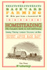 Backyard Farming: Homesteading: The Complete Guide to Self-Sufficiency - ISBN: 9781578265985