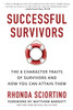 Successful Survivors: The 8 Character Traits of Survivors and How You Can Attain Them - ISBN: 9781578266296