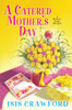 A Catered Mother's Day:  - ISBN: 9781617733291