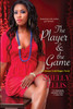 The Player & the Game:  - ISBN: 9780758290946