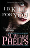 I'd Kill For You:  - ISBN: 9780786034970