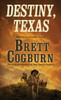 Destiny, Texas:  - ISBN: 9780786036691
