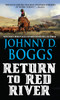 Return to Red River:  - ISBN: 9780786037346