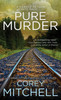 Pure Murder:  - ISBN: 9780786039906