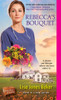 Rebecca's Bouquet:  - ISBN: 9781420141580