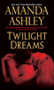 Twilight Dreams:  - ISBN: 9781420142488