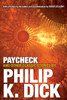 Paycheck and Other Classic Stories By Philip K. Dick:  - ISBN: 9780806537962