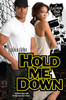 Hold Me Down:  - ISBN: 9781617731341