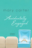 Accidentally Engaged:  - ISBN: 9781617739002