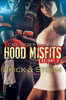 Hood Misfits 3: Carl Weber Presents - ISBN: 9781622869206