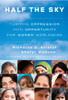 Half the Sky: Turning Oppression into Opportunity for Women Worldwide - ISBN: 9780307267146