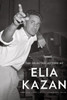 The Selected Letters of Elia Kazan:  - ISBN: 9780307267160