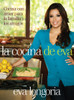 La cocina de Eva: Cocina con amor para la familia y los amigos - ISBN: 9780307741639