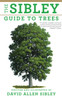 The Sibley Guide to Trees:  - ISBN: 9780375415197