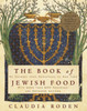 The Book of Jewish Food: An Odyssey from Samarkand to New York - ISBN: 9780394532585