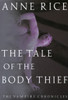 The Tale of the Body Thief: The Vampire Chronicles - ISBN: 9780679405283