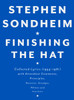 Finishing the Hat: Collected Lyrics (1954-1981) with Attendant Comments, Principles, Heresies, Grudges, Whines and Anecdotes - ISBN: 9780679439073
