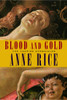 Blood and Gold:  - ISBN: 9780679454496