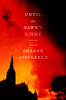 Until the Dawn's Light: A Novel - ISBN: 9780805241792