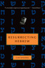 Resurrecting Hebrew:  - ISBN: 9780805242317