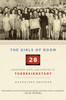 The Girls of Room 28: Friendship, Hope, and Survival in Theresienstadt - ISBN: 9780805242447