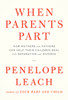 When Parents Part: How Mothers and Fathers Can Help Their Children Deal with Separation and Divorce - ISBN: 9781101874042