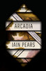 Arcadia: A novel - ISBN: 9781101946824