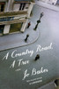 A Country Road, A Tree: A novel - ISBN: 9781101947180