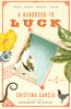A Handbook to Luck:  - ISBN: 9780307276803