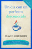 Un día con un perfecto desconocido:  - ISBN: 9780307278333