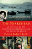 The Snakehead: An Epic Tale of the Chinatown Underworld and the American Dream - ISBN: 9780307279279