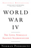 World War IV: The Long Struggle Against Islamofascism - ISBN: 9780307386021