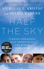 Half the Sky: Turning Oppression into Opportunity for Women Worldwide - ISBN: 9780307387097