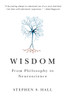 Wisdom: From Philosophy to Neuroscience - ISBN: 9780307389688
