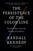 The Persistence of the Color Line: Racial Politics and the Obama Presidency - ISBN: 9780307455550