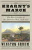 Kearny's March: The Epic Creation of the American West, 1846-1847 - ISBN: 9780307455741