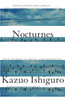 Nocturnes: Five Stories of Music and Nightfall - ISBN: 9780307455789