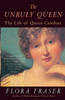 The Unruly Queen: The Life of Queen Caroline - ISBN: 9780307456366