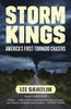 Storm Kings: America's First Tornado Chasers - ISBN: 9780307473585