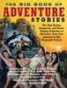 The Big Book of Adventure Stories:  - ISBN: 9780307474506
