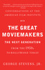Conversations at the American Film Institute with the Great Moviemakers: The Next Generation - ISBN: 9780307474988