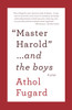 Master Harold and the Boys: A Play - ISBN: 9780307475206
