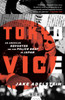 Tokyo Vice: An American Reporter on the Police Beat in Japan - ISBN: 9780307475299