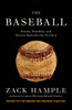 The Baseball: Stunts, Scandals, and Secrets Beneath the Stitches - ISBN: 9780307475459
