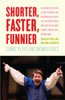 Shorter, Faster, Funnier: Comic Plays and Monologues - ISBN: 9780307476647