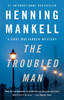 The Troubled Man:  - ISBN: 9780307477408