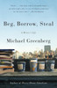 Beg, Borrow, Steal: A Writer's Life - ISBN: 9780307740670