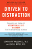 Driven to Distraction (Revised): Recognizing and Coping with Attention Deficit Disorder - ISBN: 9780307743152
