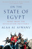 On the State of Egypt: What Made the Revolution Inevitable - ISBN: 9780307946980